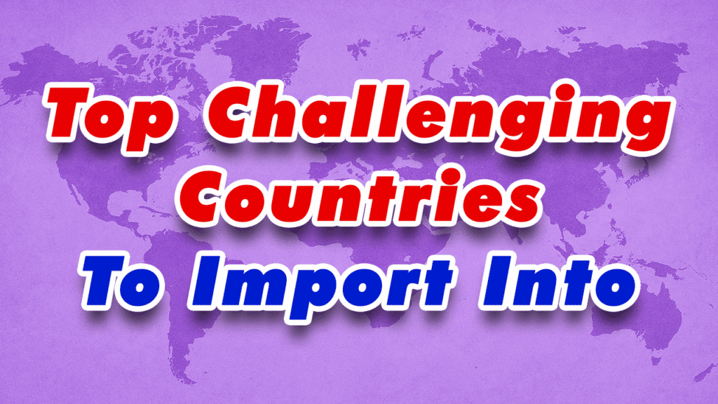 Top 5 Most Challenging Countries to Import Vehicles Into