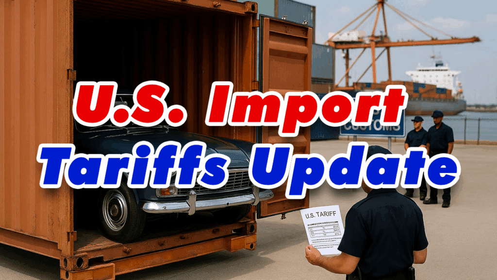 U.S. Import Tariffs Update